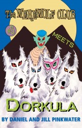 The Werewolf Club Meets Dorkula The Werewolf Club Meets Dorkula