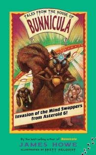 Invasion of the Mind Swappers from Asteroid 6! Invasion of the Mind Swappers from Asteroid 6!