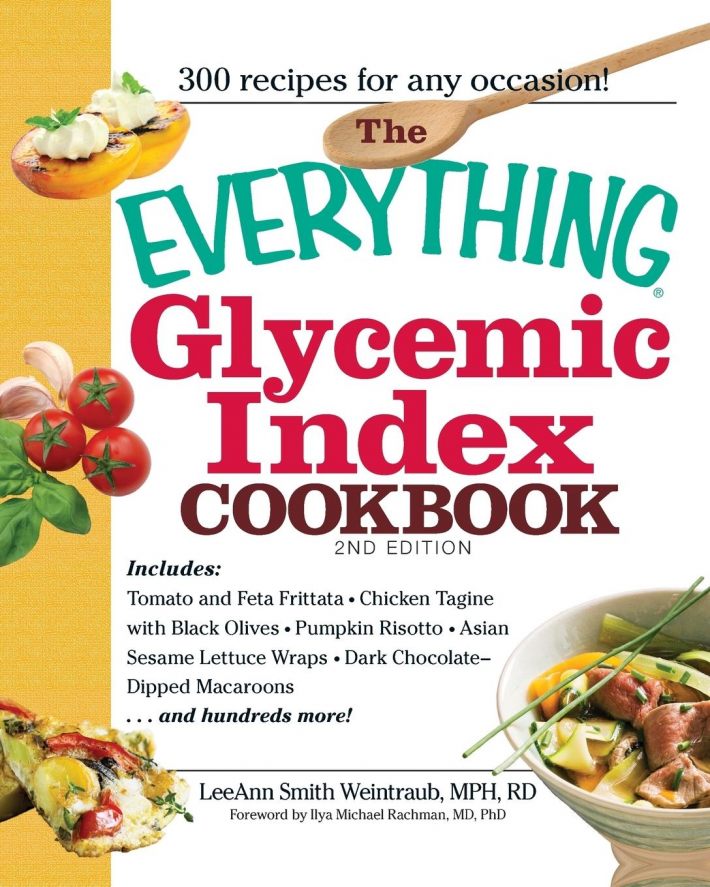 The Everything Glycemic Index Cookbook