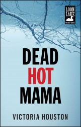 Dead Hot Mama Dead Hot Mama