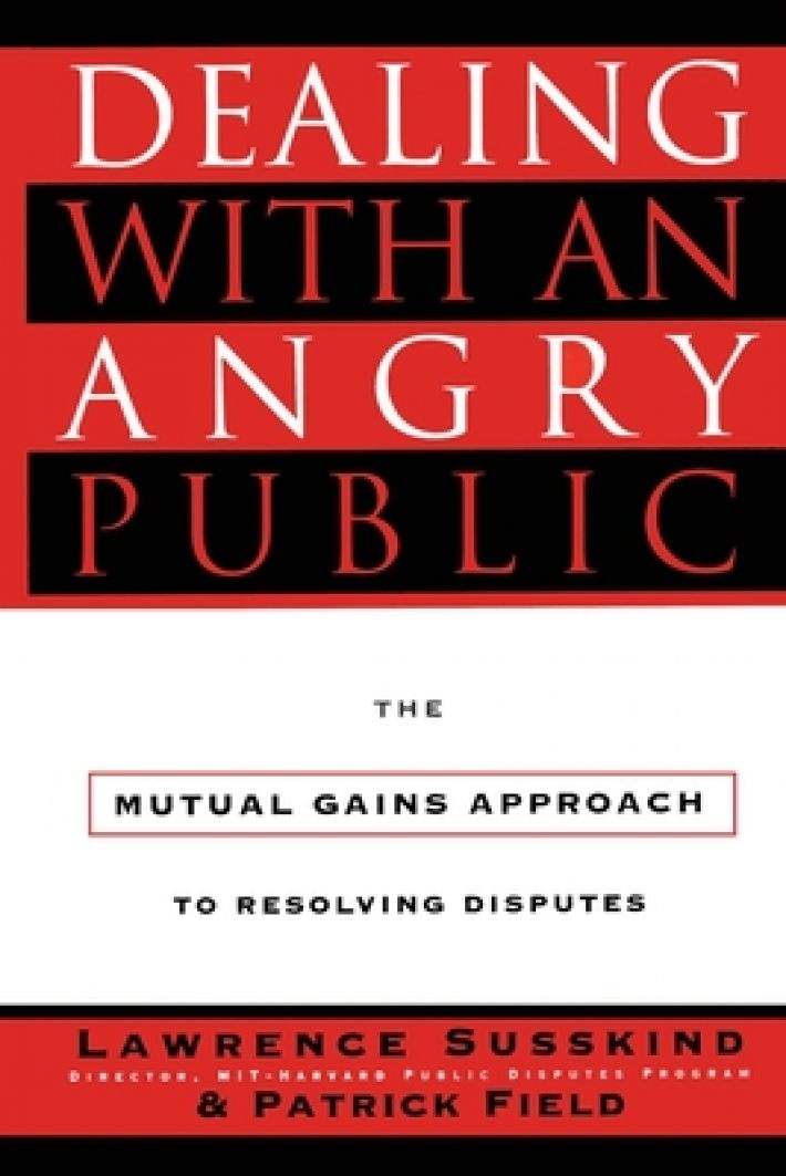 Dealing with an Angry Public Dealing with an Angry Public