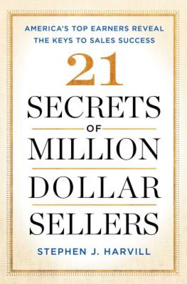21 SECRETS OF MILLION-DOLLAR S 21 SECRETS OF MILLION-DOLLAR S
