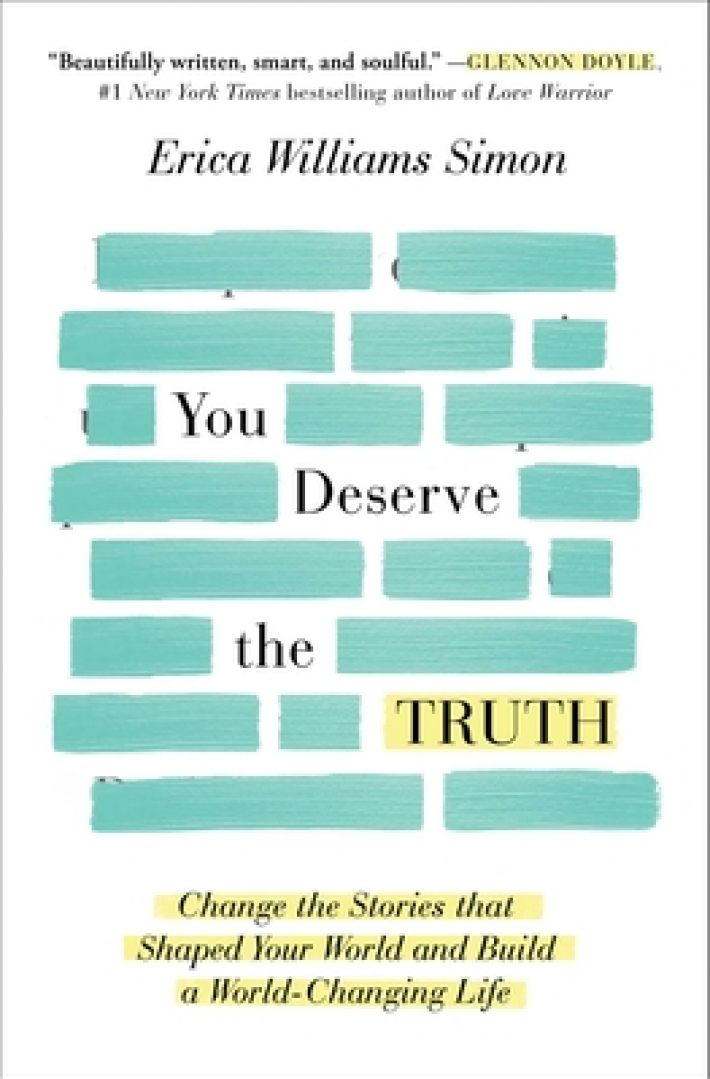You Deserve the Truth You Deserve the Truth