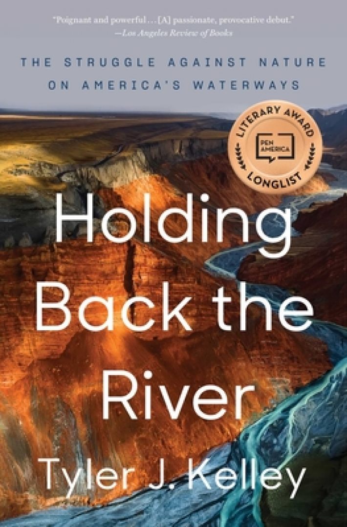 Holding Back the River Holding Back the River