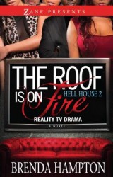 The Roof Is on Fire: Hell House 2 The Roof Is on Fire: Hell House 2