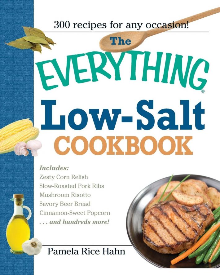 The Everything Low- Salt Cookbook Book