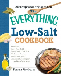 The Everything Low- Salt Cookbook Book