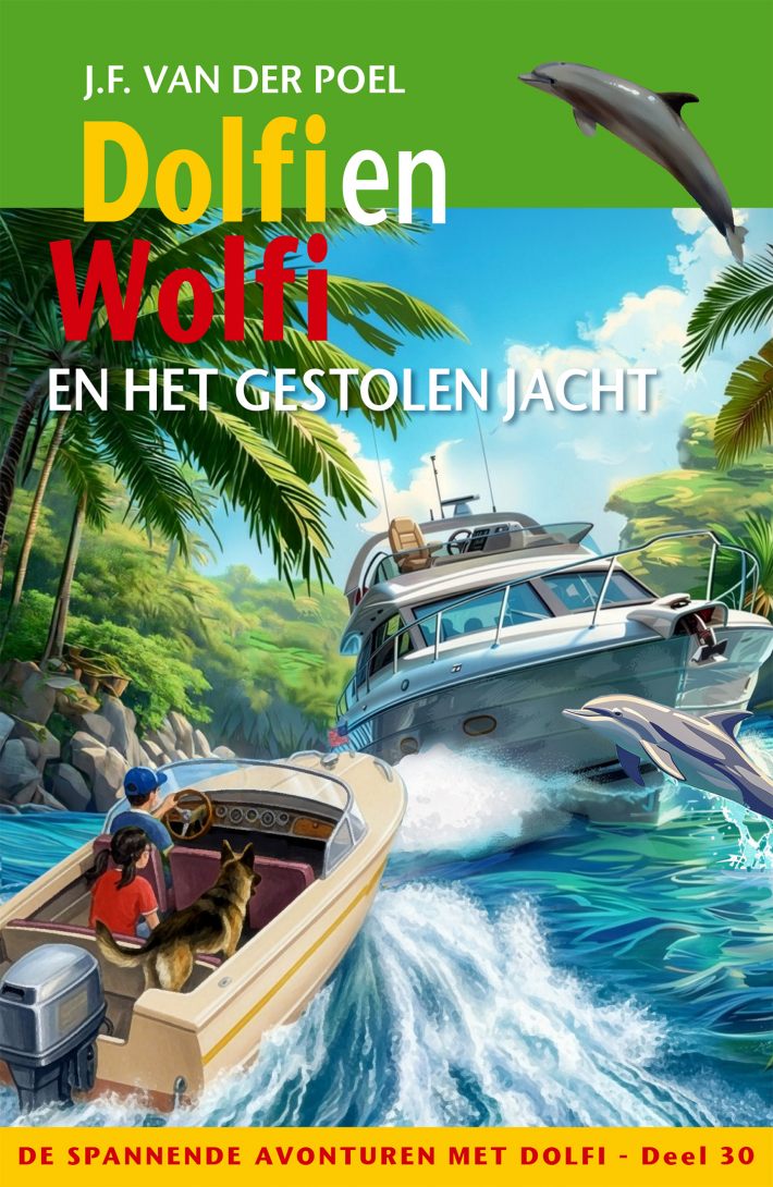 Dolfi en Wolfi en het gestolen jacht Dolfi en Wolfi en het gestolen jacht
