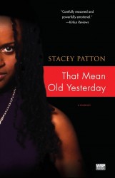 That Mean Old Yesterday That Mean Old Yesterday