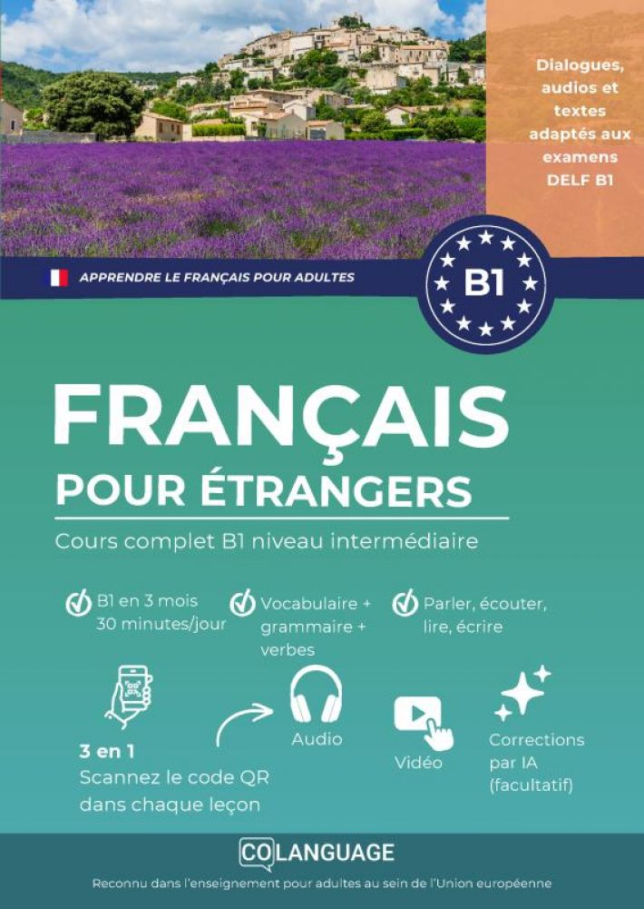 Apprendre le français pour étrangers. Cours complet B1 niveau intermédiaire avec audio et traductions Apprendre le français pour étrangers. Cours complet B1 niveau intermédiaire avec audio et traductions