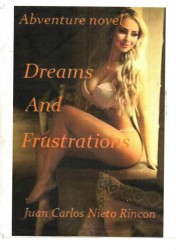 Dreams and frustrations