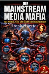 Die Mainstream-Media Mafia