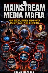 The Mainstream Media Mafia: The Mainstream Media Mafia: