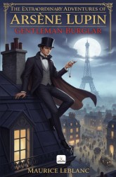 The Extraordinary Adventures of Arsène Lupin The Extraordinary Adventures of Arsène Lupin