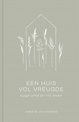 Een huis vol vreugde • Een huis vol vreugde Een huis vol vreugde • Een huis vol vreugde