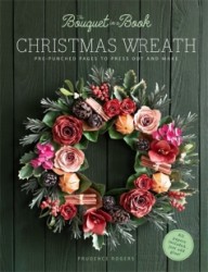 The Bouquet in a Book Christmas Wreath The Bouquet in a Book Christmas Wreath