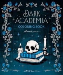 Dark Academia Coloring Book Dark Academia Coloring Book
