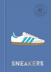 Small Luxuries: Sneakers Small Luxuries: Sneakers