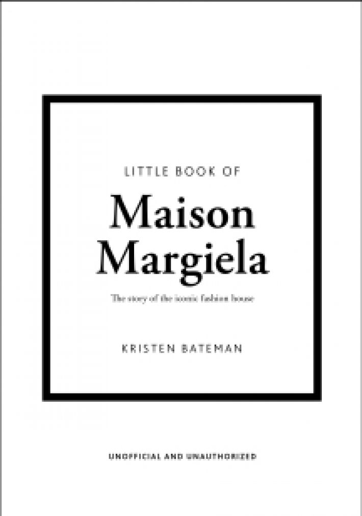 Little Book of Maison Margiela Little Book of Maison Margiela
