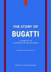 The Story of Bugatti The Story of Bugatti