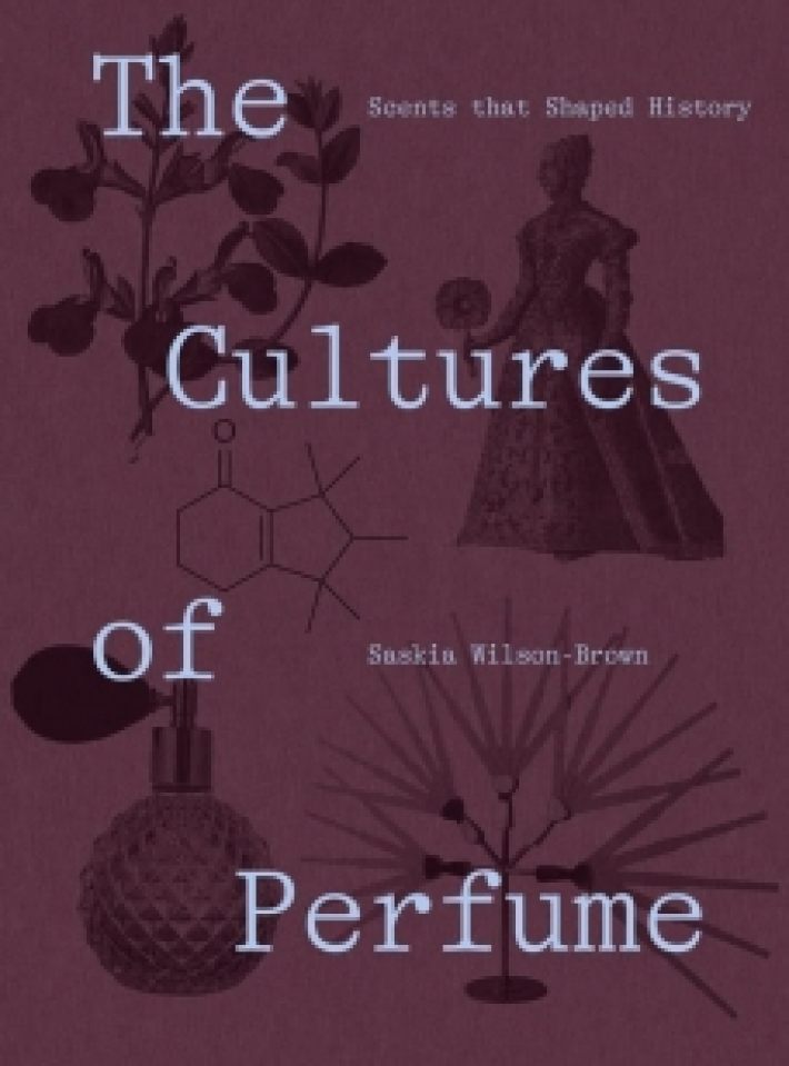 Cultures of perfume: scents that shaped history