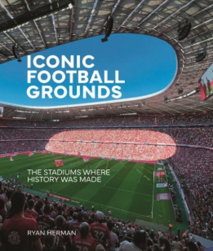 Iconic Football Grounds