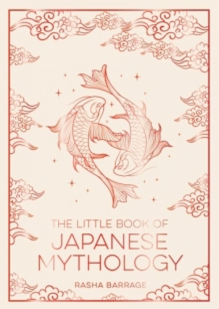 The Little Book of Japanese Mythology The Little Book of Japanese Mythology