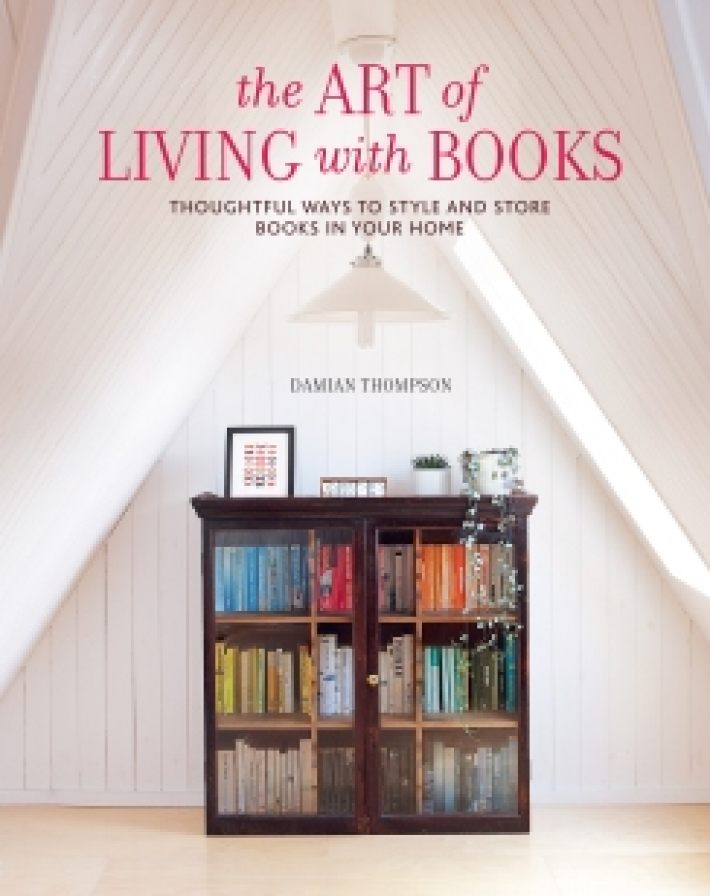 The Art of Living with Books The Art of Living with Books
