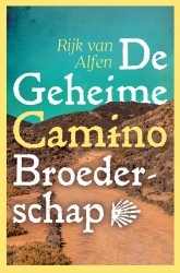 De Geheime Camino Broederschap De Geheime Camino Broederschap