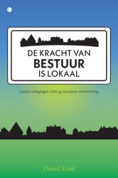 De kracht van bestuur is lokaal