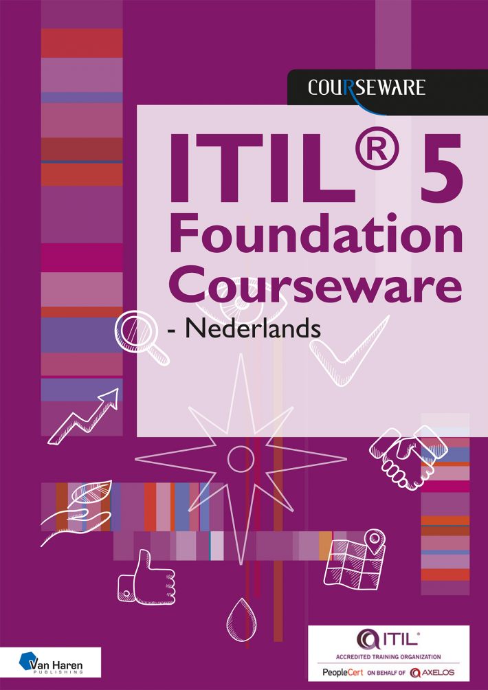 ITIL® 5 Foundation Courseware &bullet; ITIL® 5 Foundation Courseware &bullet; ITIL® 5 Foundation Courseware Nederlands