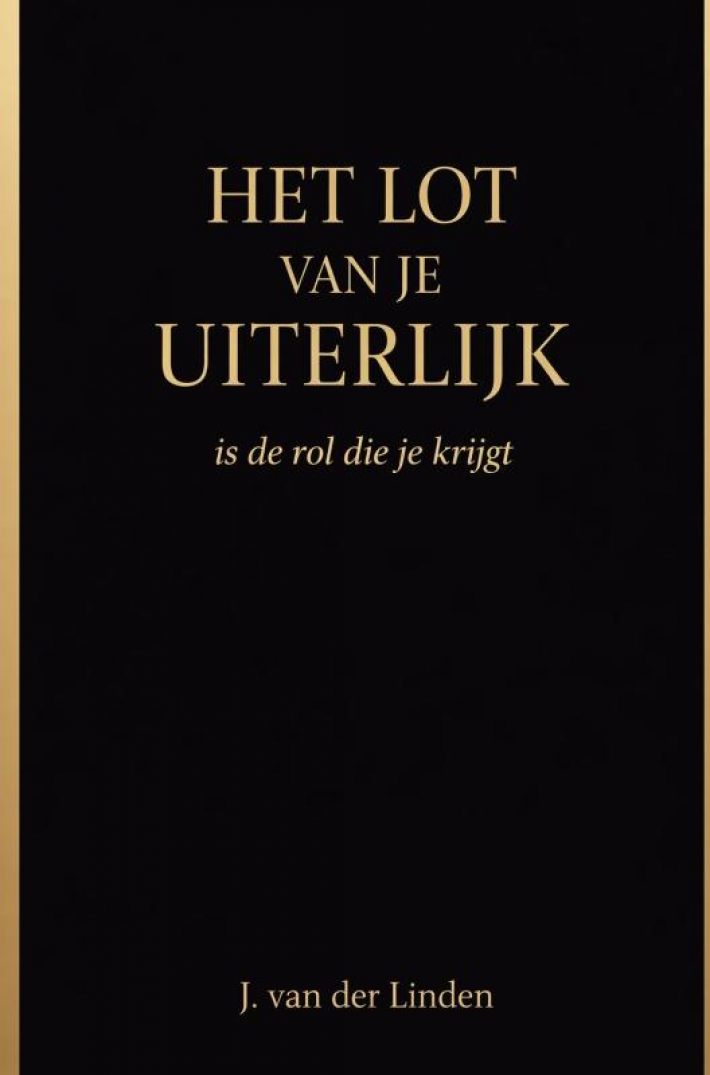 Het lot van je uiterlijk Het lot van je uiterlijk
