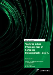 Wegwijs in het Internationaal en Europees Belastingrecht - deel A