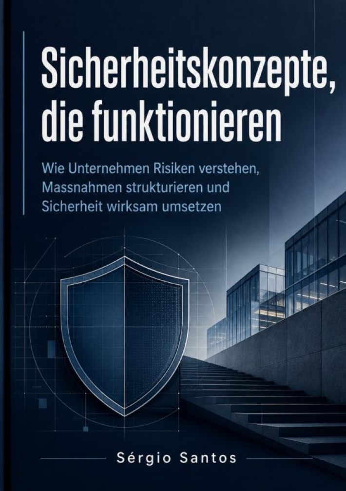 Sicherheitskonzepte, die funktionieren