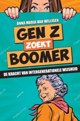 Gen Z zoekt boomer Gen Z zoekt boomer