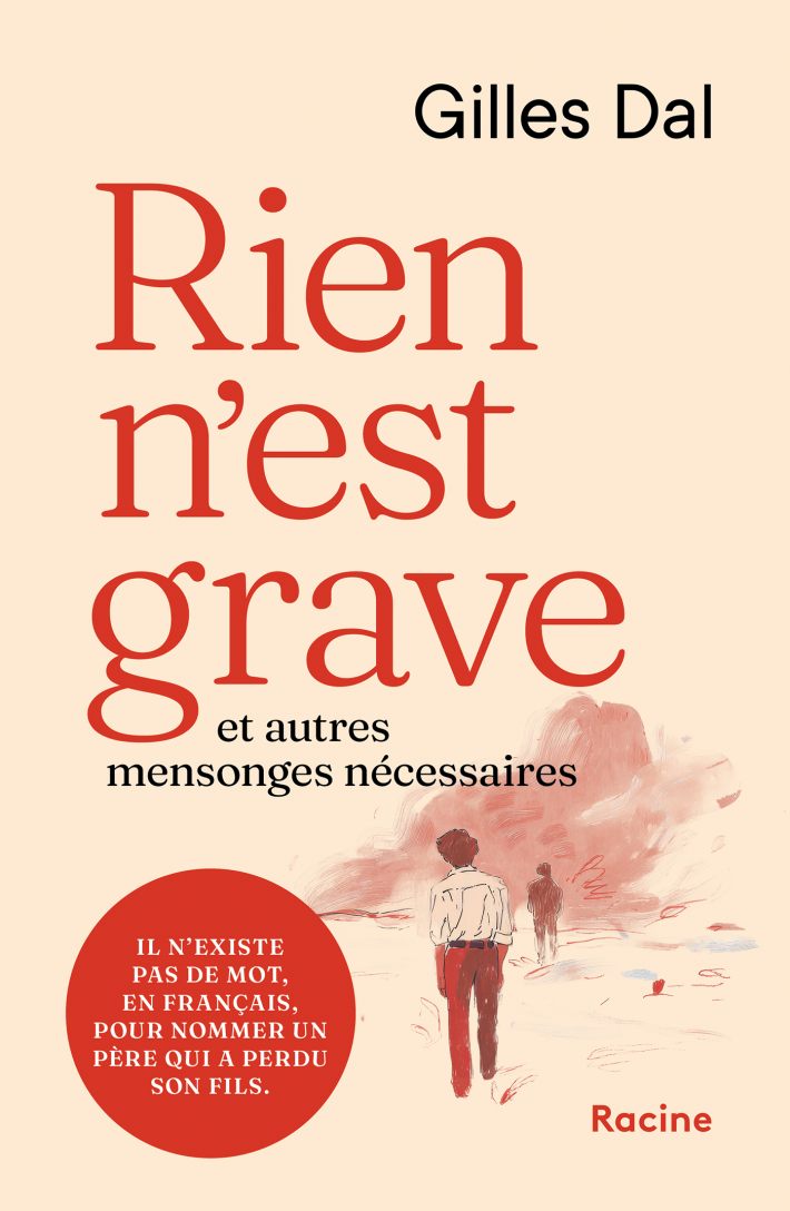 Rien n'est grave Rien n'est grave