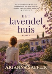 Het lavendelhuis Het lavendelhuis