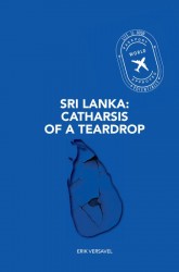 Sri Lanka: Catharsis of a Teardrop