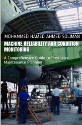 Machine Reliability and Condition Monitoring