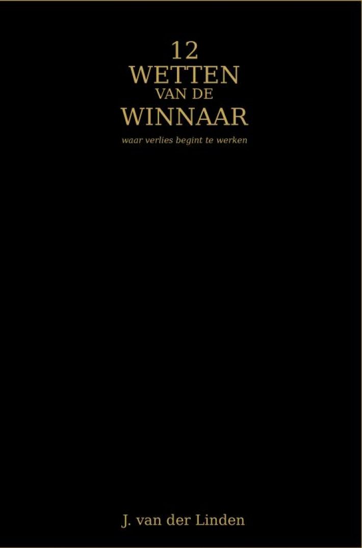 12 Wetten van de Winnaar 12 Wetten van de Winnaar