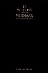 12 Wetten van de Winnaar 12 Wetten van de Winnaar