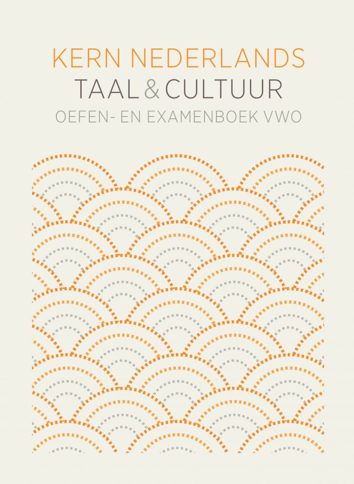 KERN Nederlands taal & cultuur ed 1 oefen- en examenboek vwo bovenbouw