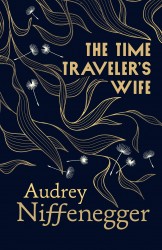 The Time Traveler's Wife The Time Traveler's Wife