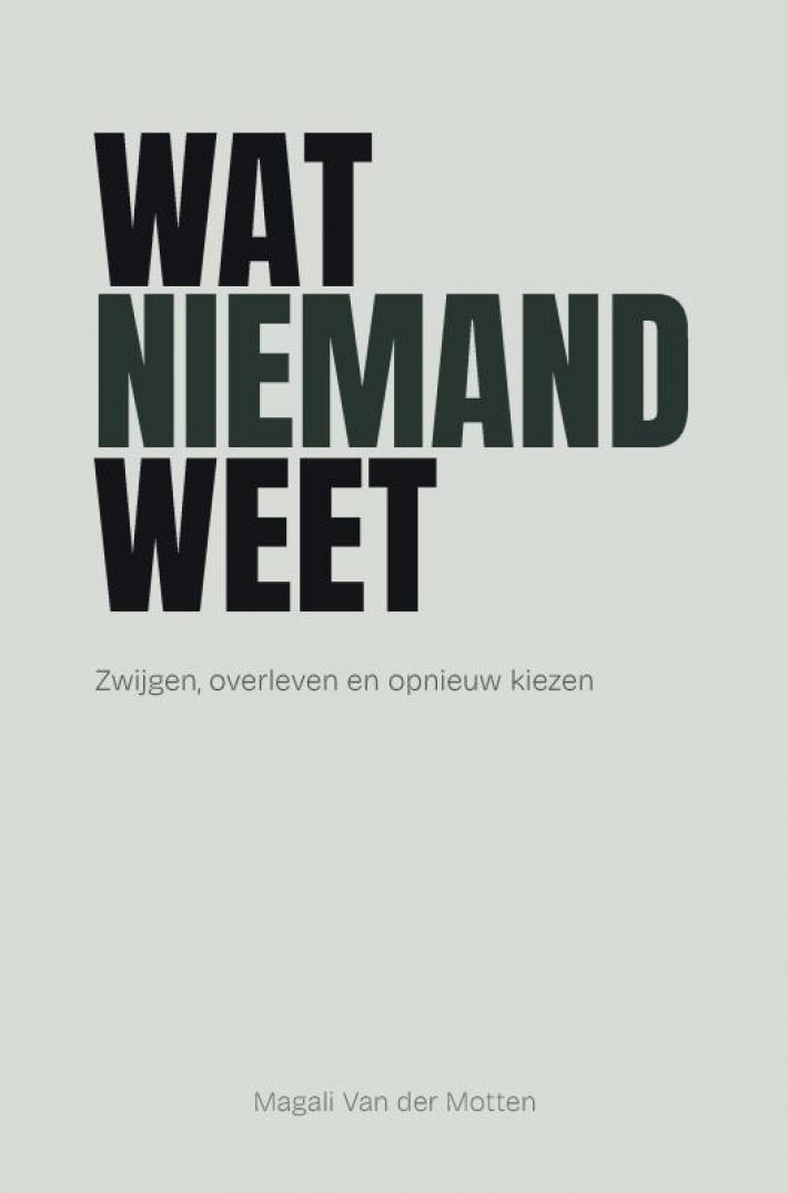Wat niemand weet
