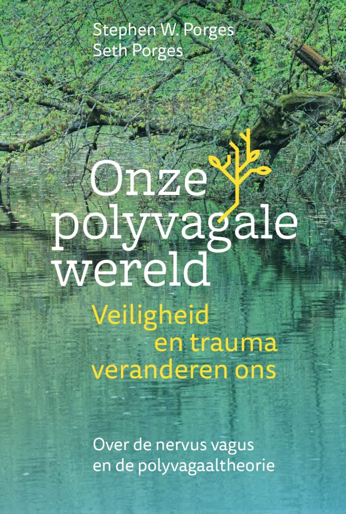 Onze polyvagale wereld Onze polyvagale wereld