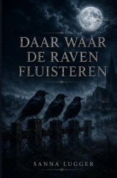 Daar waar de raven fluisteren