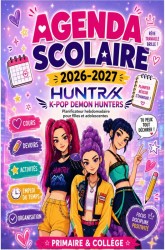 Agenda Scolaire 2026-2027 – KPop Demon Hunters