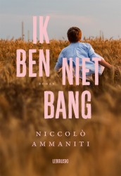 Ik ben niet bang Ik ben niet bang