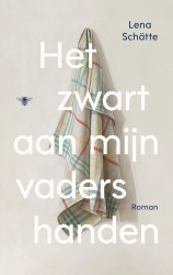 Het zwart aan mijn vaders handen &bullet; Het zwart aan mijn vaders handen