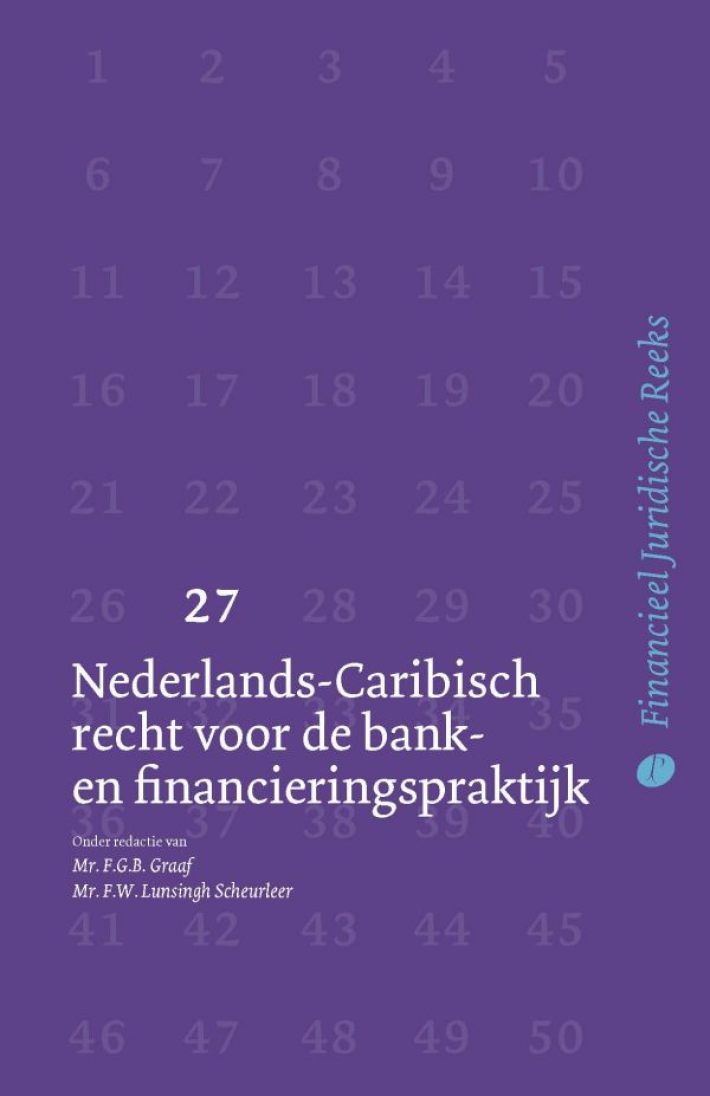 Nederlands-Caribisch recht voor de bank- en financieringspraktijk Nederlands-Caribisch recht voor de bank- en financieringspraktijk